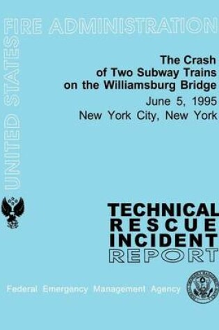 Cover of The Crash of Two Subway Trains on the Williamsburg Bridge- New York City, NY