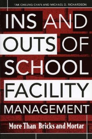 Cover of Ins and Outs of School Facility Management