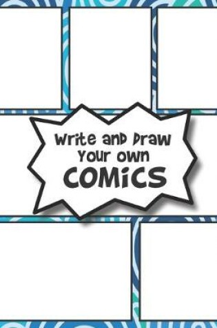 Cover of Write and Draw your own COMICS