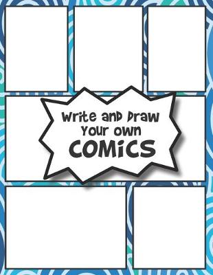 Book cover for Write and Draw your own COMICS