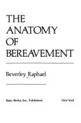 Cover of Anatomy of Bereavement