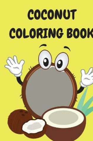 Cover of Coconut Coloring Book