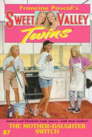 Book cover for Sweet Valley Twins 87: the Mother-Daughter