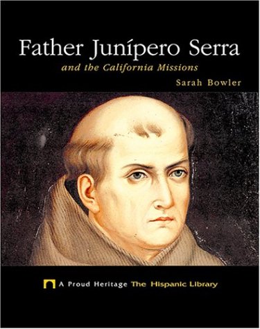 Cover of Father Junipero Serra and the California Missions