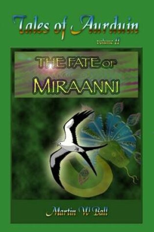 Cover of The Fate of Miraanni: Volume II