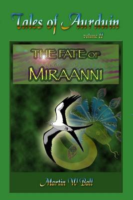 Book cover for The Fate of Miraanni: Volume II