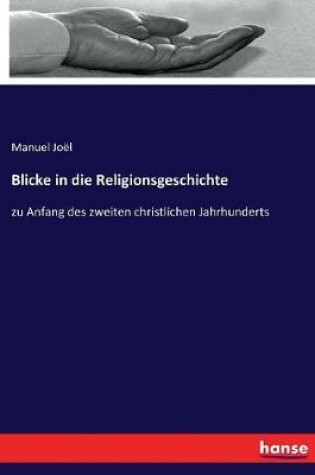 Cover of Blicke in die Religionsgeschichte