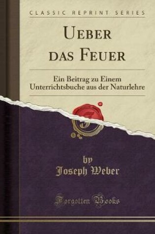 Cover of Ueber Das Feuer