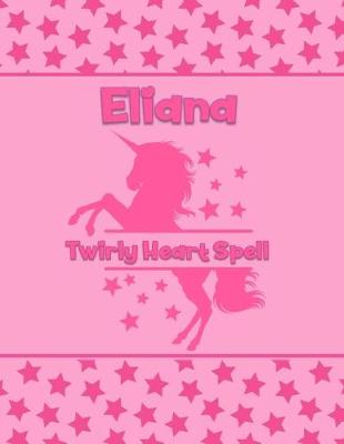 Book cover for Eliana Twirly Heart Spell
