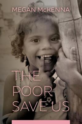 Book cover for The Poor Save Us