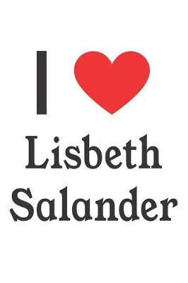 Book cover for I Love Lisbeth Salander