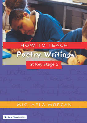 Book cover for How to Teach Poetry Writing at Key Stage 2