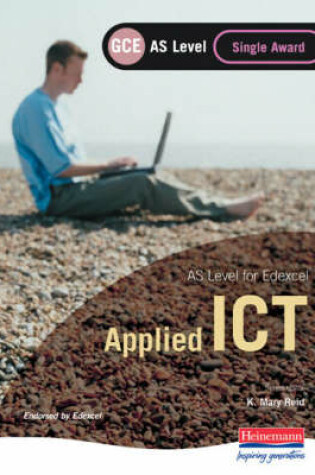 Cover of Edexcel AS GCE Applied ICT Single Award
