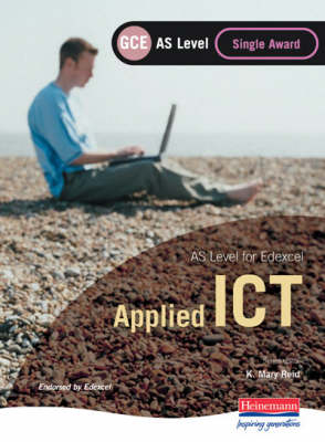 Book cover for Edexcel AS GCE Applied ICT Single Award