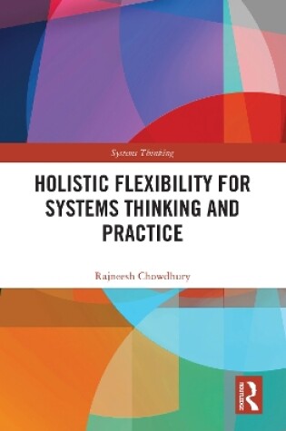 Cover of Holistic Flexibility for Systems Thinking and Practice