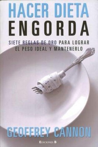 Cover of Hacer Dieta Engorda