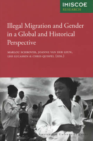 Cover of Illegal Migration and Gender in a Global and Historical Perspective
