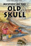 Book cover for Mystery of the Old Skull