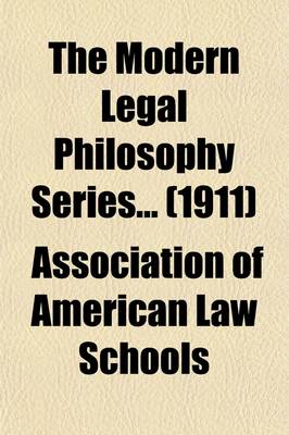 Book cover for The Modern Legal Philosophy Series Volume 1