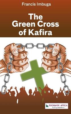 Book cover for The Green Cross of Kafira