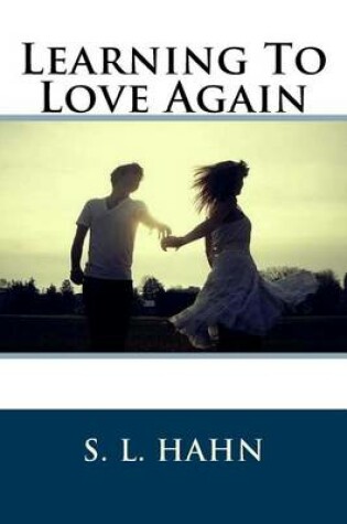 Cover of Learning To Love Again