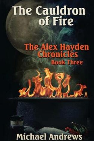 Cover of The Cauldron of Fire