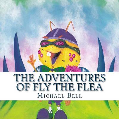Book cover for The Adventures of Fly the Flea