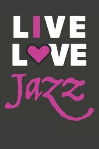 Cover of Live Love Jazz