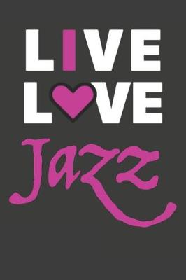 Book cover for Live Love Jazz