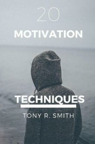 Cover of 20 Motivational Techniques
