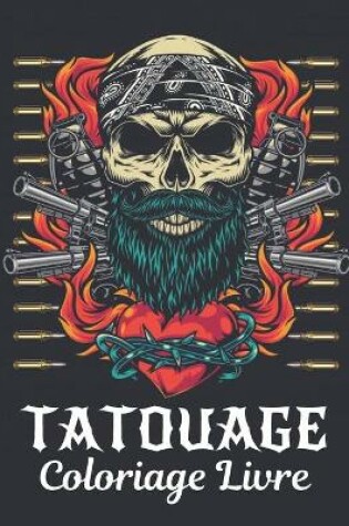 Cover of Tatouage Coloriage Livre