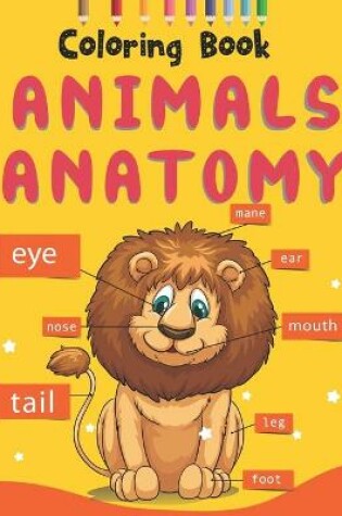 Cover of Animals Anatomy Coloring Book