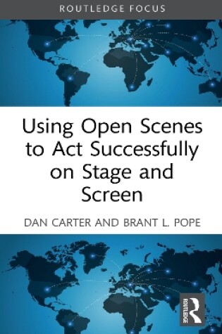 Cover of Using Open Scenes to Act Successfully on Stage and Screen