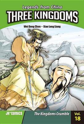 Book cover for Three Kingdoms Volume 18: The Kingdoms Crumble