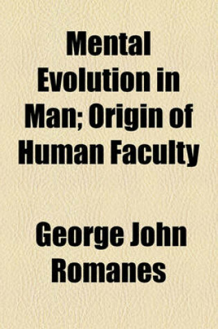 Cover of Mental Evolution in Man; Origin of Human Faculty