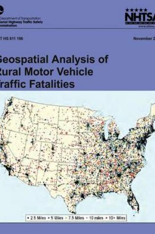 Cover of Geospatial Analysis of Rural Motor Vehicle Traffic Fatalities