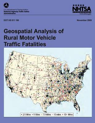 Cover of Geospatial Analysis of Rural Motor Vehicle Traffic Fatalities