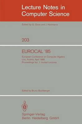 Book cover for Eurocal '85. European Conference on Computer Algebra. Linz, Austria, April 1-3, 1985. Proceedings