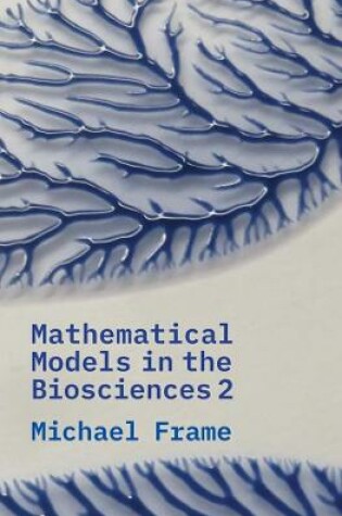 Cover of Mathematical Models in the Biosciences II