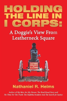Book cover for Holding the Line in I Corps