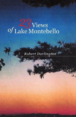 Book cover for 23 Views of Lake Montebello