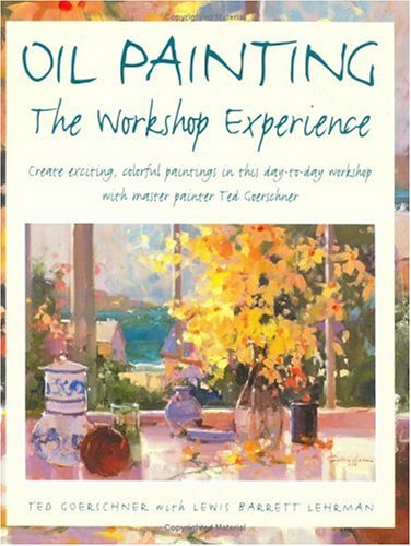 Book cover for Oil Painting - The Workshop Experience