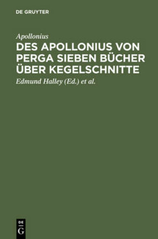 Cover of Des Apollonius Von Perga Sieben Bucher UEber Kegelschnitte