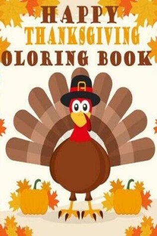 Cover of Happy Thanks Giving Coloring Book