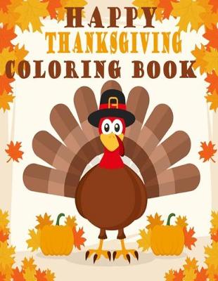 Book cover for Happy Thanks Giving Coloring Book