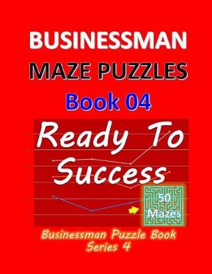 Book cover for Businessman Maze Puzzles Book 4
