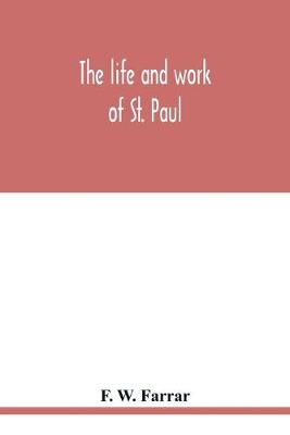 Book cover for The life and work of St. Paul