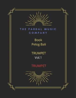 Book cover for Book Pelog Bali TRUMPET Vol.1