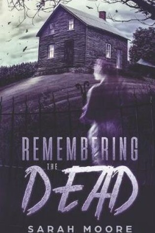 Cover of Remembering the Dead