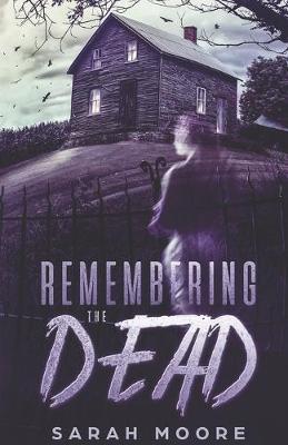 Book cover for Remembering the Dead